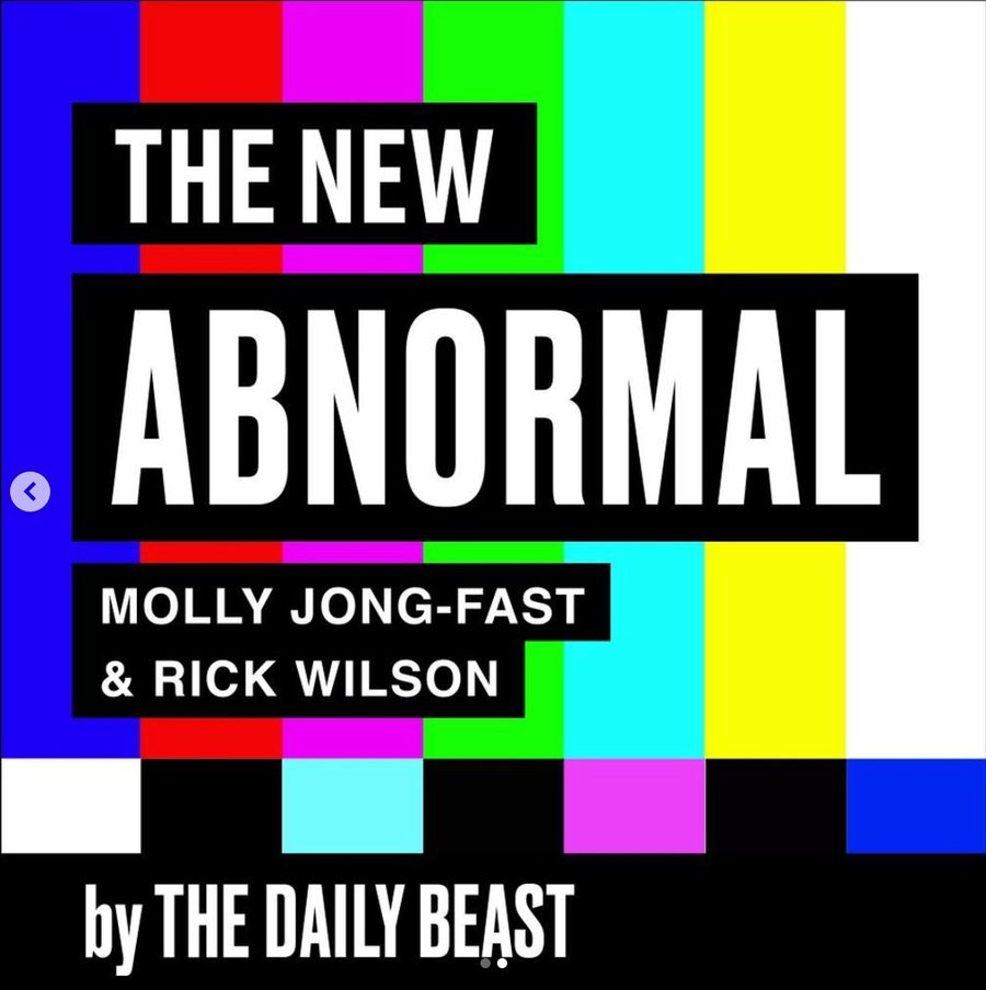 The New Abnormal podcast launch graphic — Molly Jong-Fast and Rick Wilson